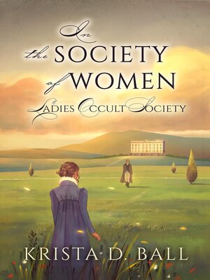 cover image of In the Society of Women